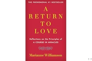 A Return to Love: Reflections on the Principles of a Course in Miracles book cover
