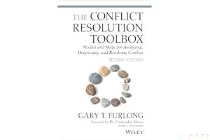 The Conflict Resolution Toolbox: Models and Maps for Analyzing, Diagnosing, and Resolving Conflict book cover