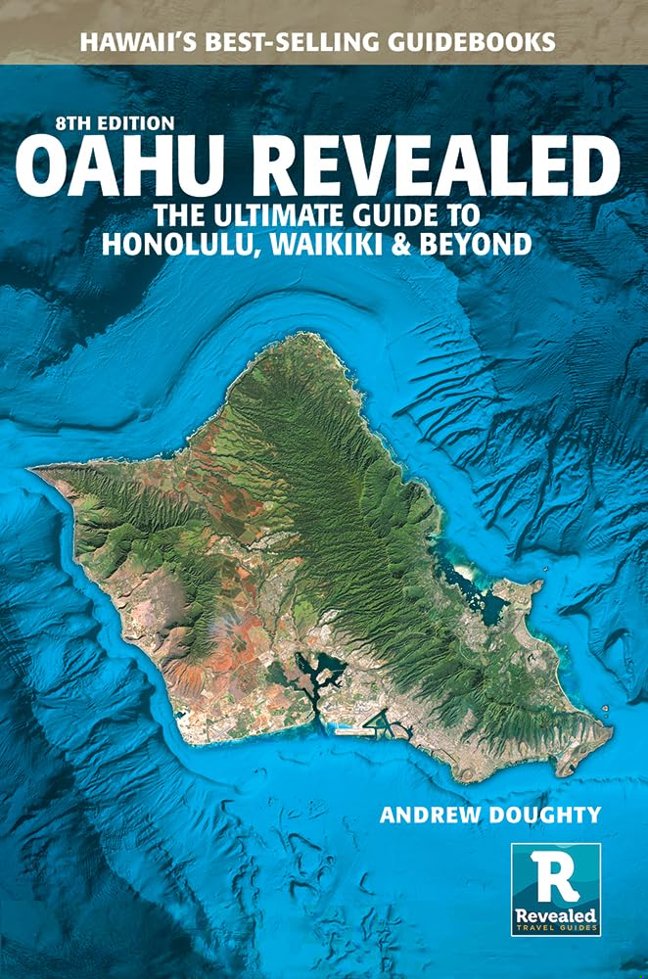 Oahu Revealed: The Ultimate Guide to Honolulu, Waikiki & Beyond book cover