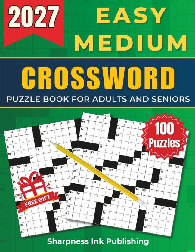 Easy - Medium Crossword Puzzle Book For Adults and Seniors - 100 Big Font Puzzles: Engaging Challenges to Boost Your Focus and Keep Your Eyes Relaxed ... of Fun, Perfect Gift for Cross word Lover book cover