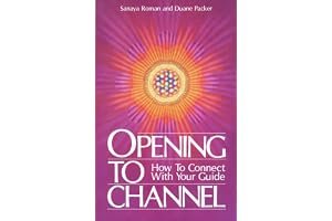 Opening to Channel: How to Connect with Your Guide book cover
