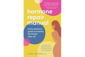Hormone Repair Manual: Every Woman's Guide to Healthy Hormones After 40 book cover