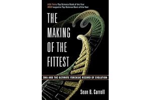 The Making of the Fittest: DNA and the Ultimate Forensic Record of Evolution book cover