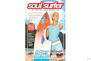 Soul Surfer: A True Story of Faith, Family, and Fighting to Get Back on the Board book cover