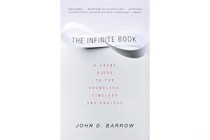 The Infinite Book: A Short Guide to the Boundless, Timeless and Endless book cover