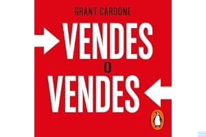 Vendes o vendes: Cómo salirte con la tuya en los negocios y en la vida (Spanish Edition) book cover