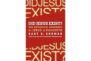Did Jesus Exist?: The Historical Argument for Jesus of Nazareth book cover