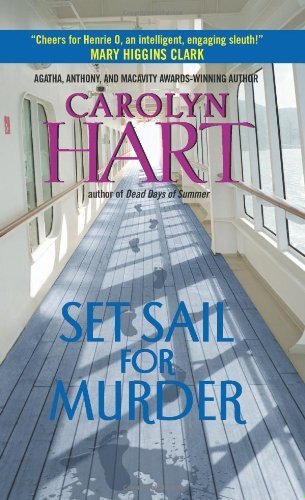 Set Sail for Murder: A Baltic Cruise Mystery Where a Reporter Hunts a Killer to Save a Friend (Henrie O Book 7) book cover