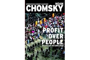 Profit Over People: Neoliberalism and Global Order book cover
