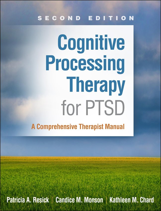 Cognitive Processing Therapy for PTSD: A Comprehensive Therapist Manual book cover