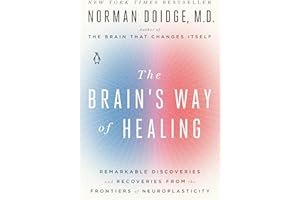 The Brain's Way of Healing: Remarkable Discoveries and Recoveries from the Frontiers of Neuroplasticity book cover