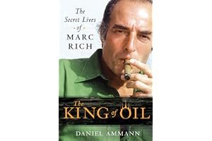 The King of Oil: The Secret Lives of Marc Rich book cover