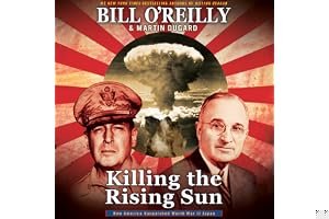 Killing the Rising Sun: How America Vanquished World War II Japan book cover