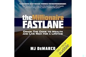 The Millionaire Fastlane: Crack the Code to Wealth and Live Rich for a Lifetime! book cover