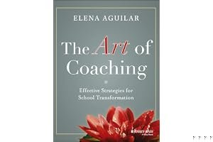 The Art of Coaching: Effective Strategies for School Transformation book cover