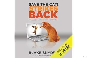 Save the Cat! Strikes Back: More Trouble for Screenwriters to Get Into... and Out of book cover