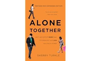 Alone Together: Why We Expect More from Technology and Less from Each Other book cover