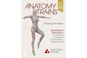 Anatomy Trains: Myofascial Meridians for Manual Therapists and Movement Professionals book cover