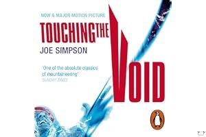 Touching the Void: The True Story of One Man's Miraculous Survival book cover