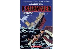 I Survived The Sinking of the Titanic, 1912: A Graphix Book book cover