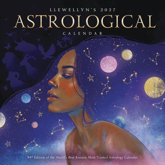 Llewellyn's 2027 Astrological Calendar: The World's Best Known, Most Trusted Astrology Calendar (Llewellyn's 2027 Calendars, Almanacs & Datebooks, 2) book cover