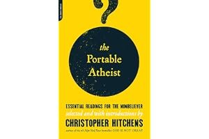 The Portable Atheist: Essential Readings for the Nonbeliever book cover