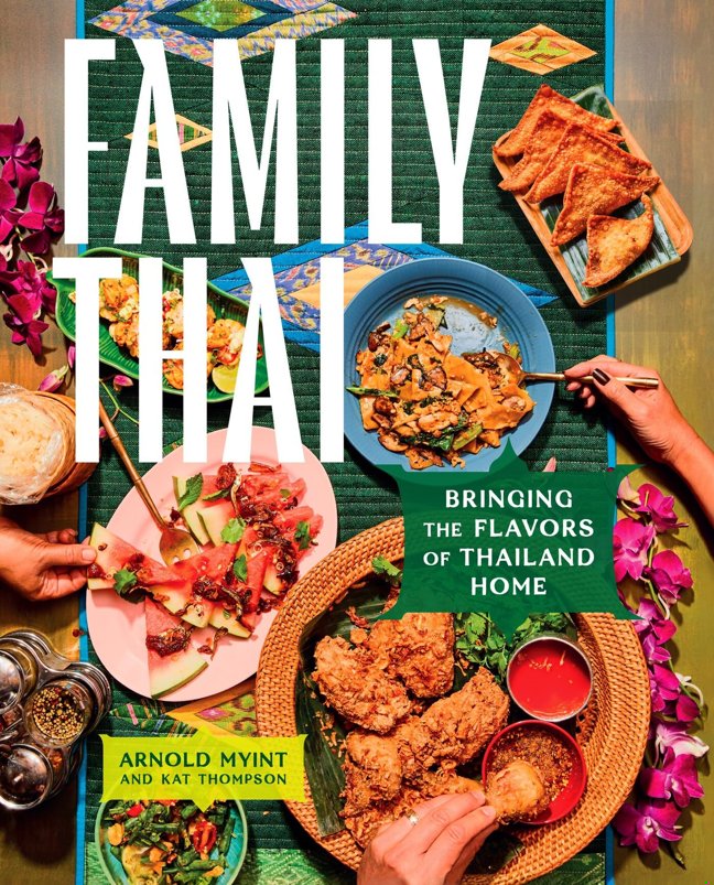 Family Thai: Bringing the Flavors of Thailand Home book cover