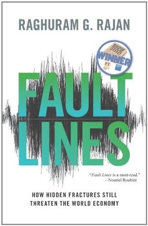 Fault Lines: How Hidden Fractures Still Threaten the World Economy book cover