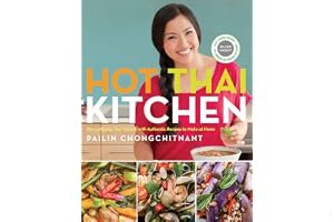 Hot Thai Kitchen: Demystifying Thai Cuisine with Authentic Recipes to Make at Home book cover