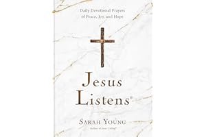 Jesus Listens: Daily Devotional Prayers of Peace, Joy, and Hope (the New 365-Day Prayer Book) book cover