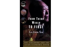 From Third World to First: The Singapore Story: 1965-2000 book cover