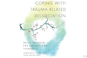 Coping with Trauma-Related Dissociation: Skills Training for Patients and Therapists book cover