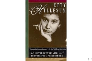 An Interrupted Life: The Diaries, 1941-1943; and Letters from Westerbork book cover