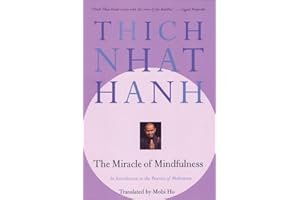 The Miracle of Mindfulness: An Introduction to the Practice of Meditation (Gift Edition) book cover