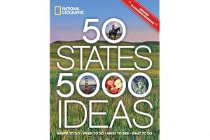 50 States, 5,000 Ideas: Where to Go, When to Go, What to See, What to Do book cover
