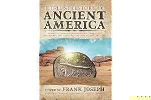 The Lost History of Ancient America: How Our Continent was Shaped by Conquerors, Influencers, and Other Visitors from Across the Ocean book cover