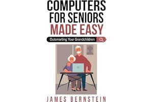 Computers for Seniors Made Easy: Outsmarting Your Grandchildren book cover