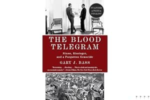 The Blood Telegram: Nixon, Kissinger, and a Forgotten Genocide book cover