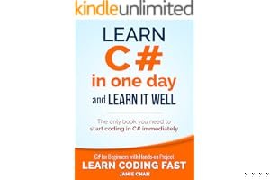 Learn C# in One Day and Learn It Well: C# for Beginners with Hands-on Project book cover