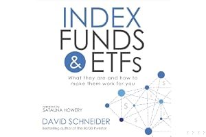 Index Funds & Etfs: What They Are and How to Make Them Work for You book cover