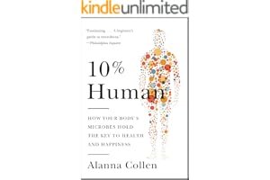 10% Human: How Your Body's Microbes Hold the Key to Health and Happiness book cover