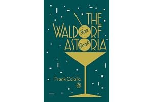 The Waldorf Astoria Bar Book book cover