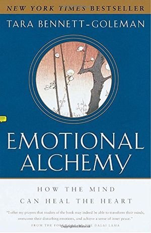 Emotional Alchemy: How the Mind Can Heal the Heart book cover