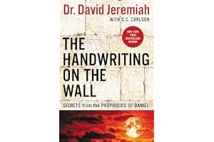 The Handwriting on the Wall: Secrets from the Prophecies of Daniel book cover
