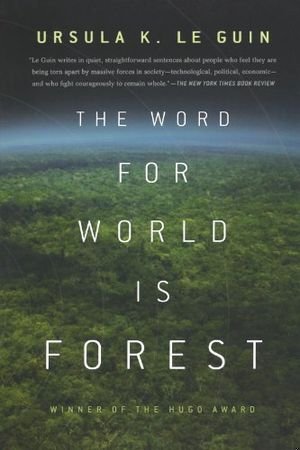 The Word for World Is Forest book cover