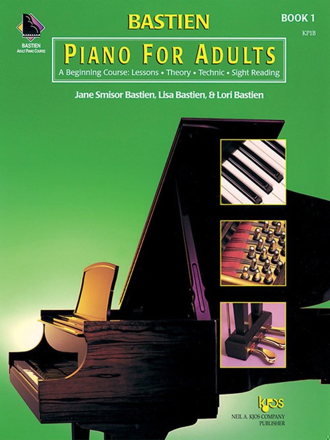 Bastien Piano for Adults, 1 Book/Online Access: A Beginning Course: Lessons, Theory, Technic, Sight Reading book cover