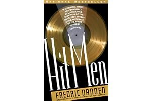 Hit Men: Power Brokers and Fast Money Inside the Music Business book cover
