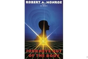 Journeys Out of the Body: The Classic Work on Out-Of-Body Experience book cover