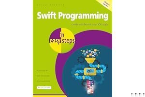 Swift Programming in Easy Steps: Develop IOS Apps book cover