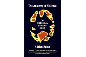 The Anatomy of Violence: The Biological Roots of Crime book cover